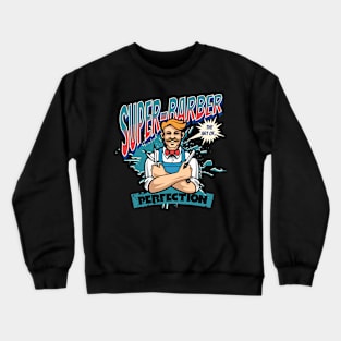 Super Barber Crewneck Sweatshirt